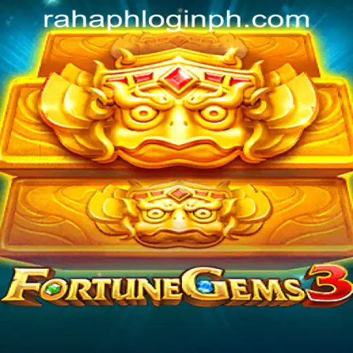 Exploring FortuneGems3 and Rahaph Login Philippines